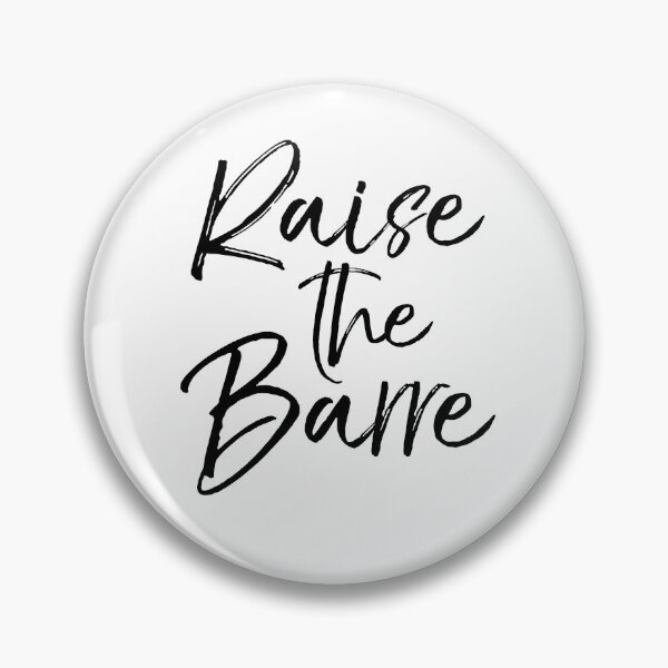 Item preview, Raise the Barre Cute Yoga Quote designed and sold by TNDesignStudio.
