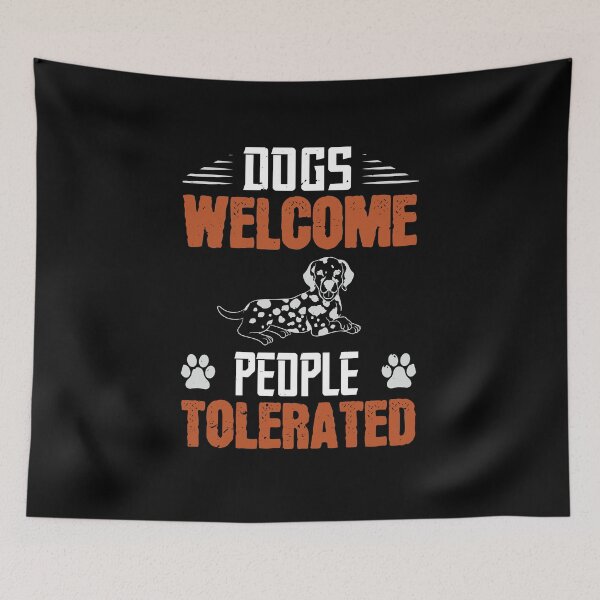 Item preview, Paw Dog Welcome People Tolerated designed and sold by teamph.