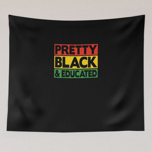 Item preview, African Black History Month - Pretty Black And Educated designed and sold by Damonlepoutre.
