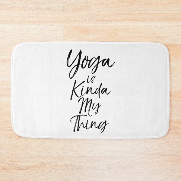 Item preview, Yoga is Kinda My Thing Cute Yoga Quote designed and sold by TNDesignStudio.