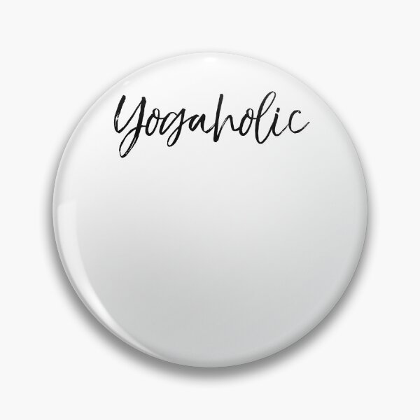 Item preview, Yogaholic Funny Addicted to Yoga Cute Yoga Quote designed and sold by TNDesignStudio.