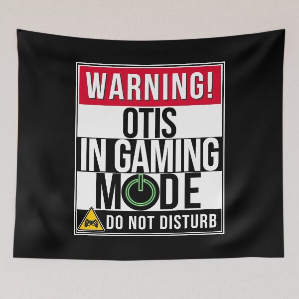 Item preview,  Warning Otis In Gaming Mode - Funny Gamer Gift For Otis designed and sold by Bontini.