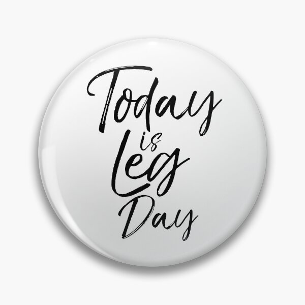 Item preview, Today is Leg Day Funny Workout Quote designed and sold by TNDesignStudio.