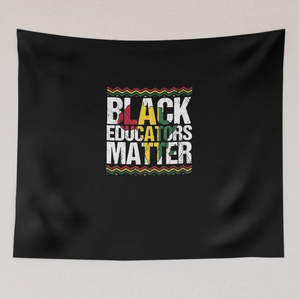 Item preview, Black Educators Matter Black History Pride African-American designed and sold by Damonlepoutre.