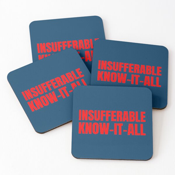 Item preview, Insufferable Know-it-all designed and sold by bluehair.