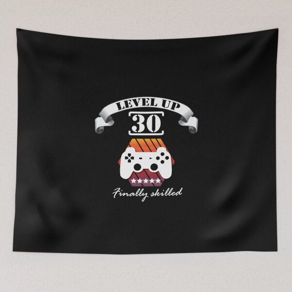 Item preview, Level 30 - 30th birthday, finally skilled designed and sold by Cutebutfunny.