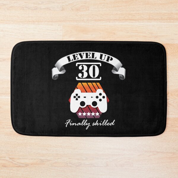 Item preview, Level 30 - 30th birthday, finally skilled designed and sold by Cutebutfunny.