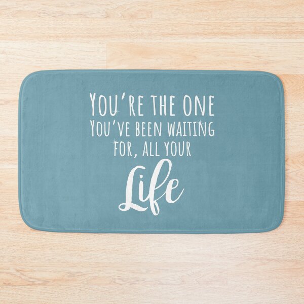 Item preview, You're the one you've been waiting for all your life, Frozen Quote, Frozen 2, Elsa Frozen designed and sold by Marouk.