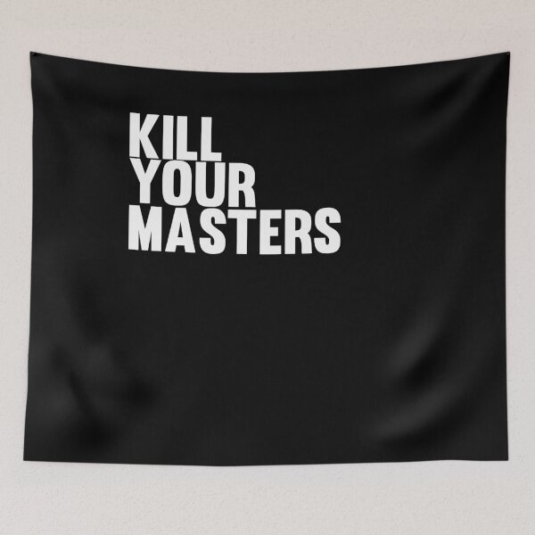 Item preview, Kill Your Masters T-Shirt designed and sold by ART ilo.