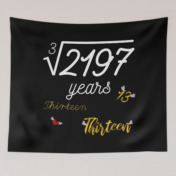 Item preview, Cube Root of 2197 - Thirteen - Funny 13 Years Old 13th Birthday Gift designed and sold by r-silver.