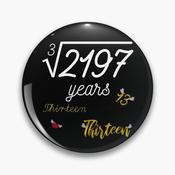 Item preview, Cube Root of 2197 - Thirteen - Funny 13 Years Old 13th Birthday Gift designed and sold by r-silver.