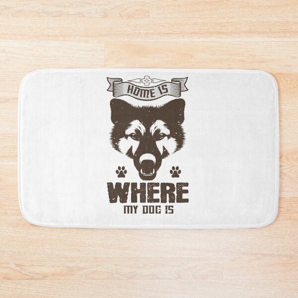 Item preview, Home Is Where My Dog Is designed and sold by teamph.