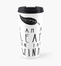 Taza de viaje Yo soy una hoja en el viento
