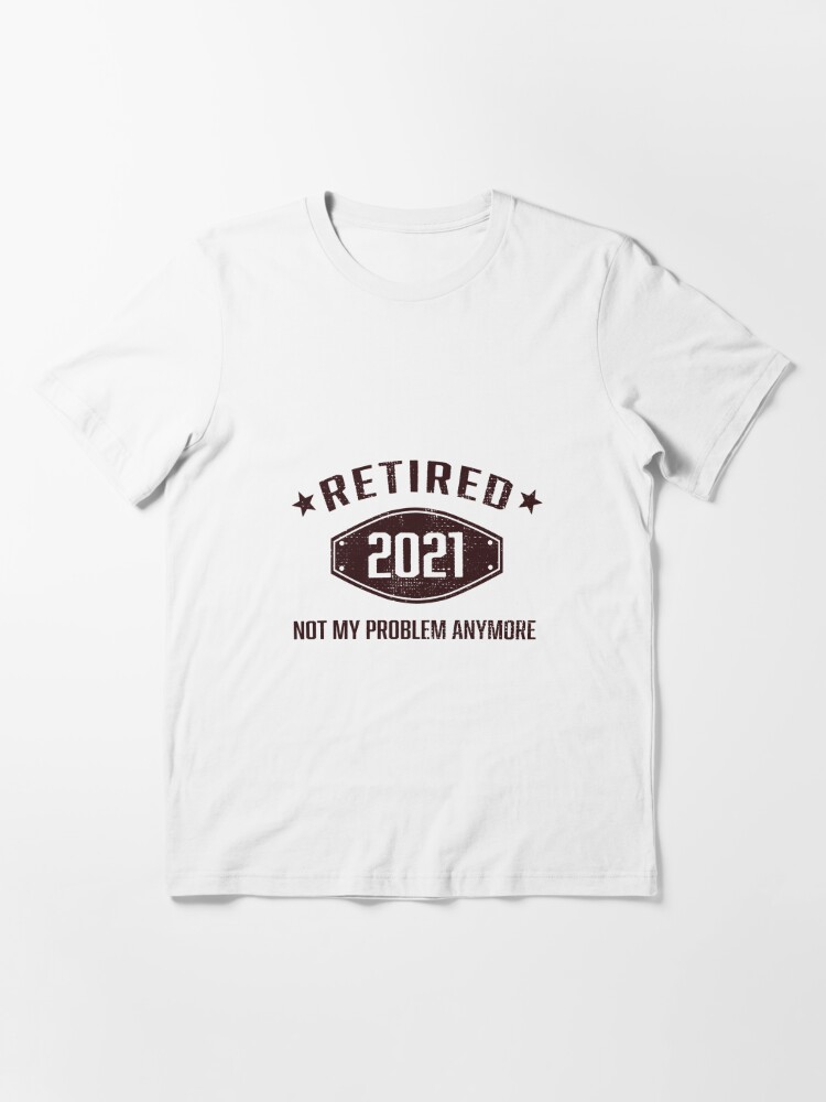 retired 2021 shirt