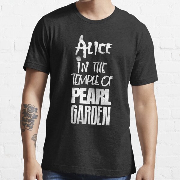 Alice In The Temple Of Pearl Garden Essential T-Shirt