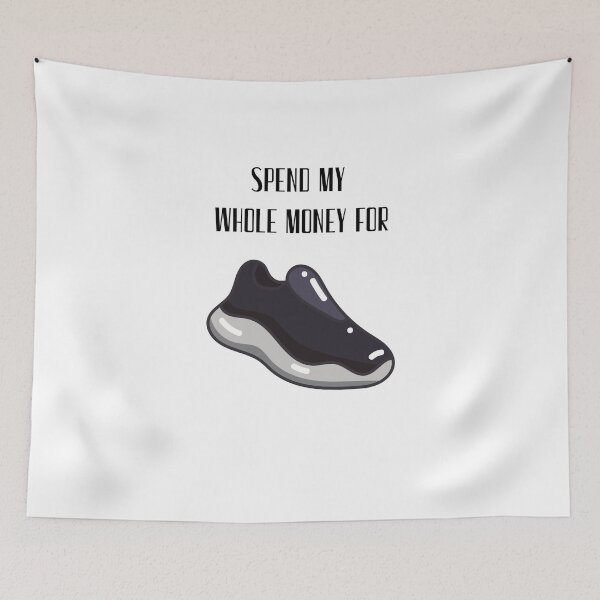 Item preview, Spend my whole money for sneakers designed and sold by Aline22.