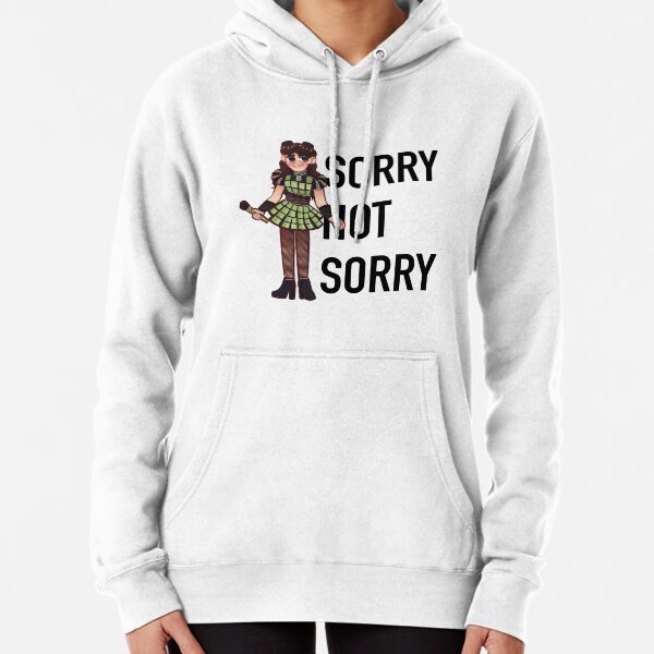 Not Sorry Hoodies & Sweatshirts for Sale | Redbubble