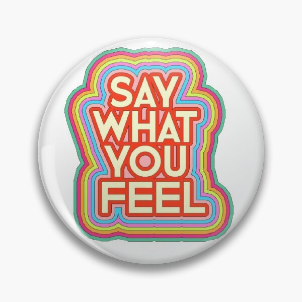 Item preview, Say What You Feel designed and sold by victoriakeith.