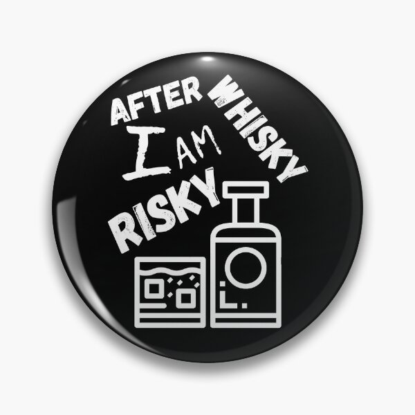 Item preview, After Whisky I am Risky designed and sold by RIVEofficial.