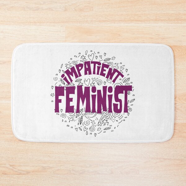 Item preview, Impatient Feminist designed and sold by KsuAnn.