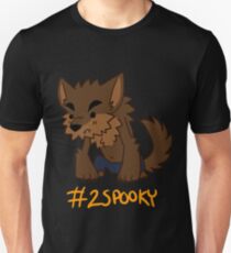 #2SPOOKY WEREWOLF Unisex T-Shirt