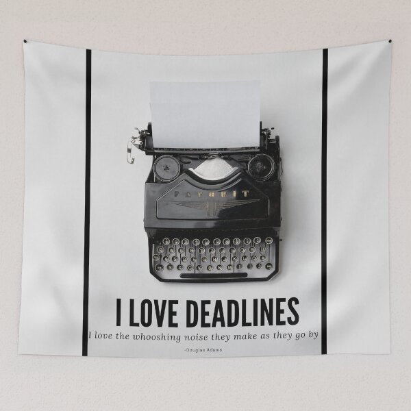 Item preview, I love Deadlines. I love the wooshing noise they make as they go by.  designed and sold by TheRealFG.