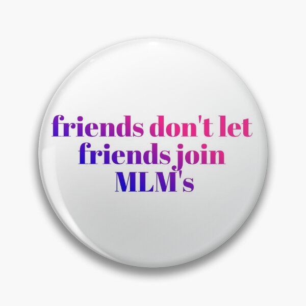 Item preview, friends MLM designed and sold by pepperlex99.