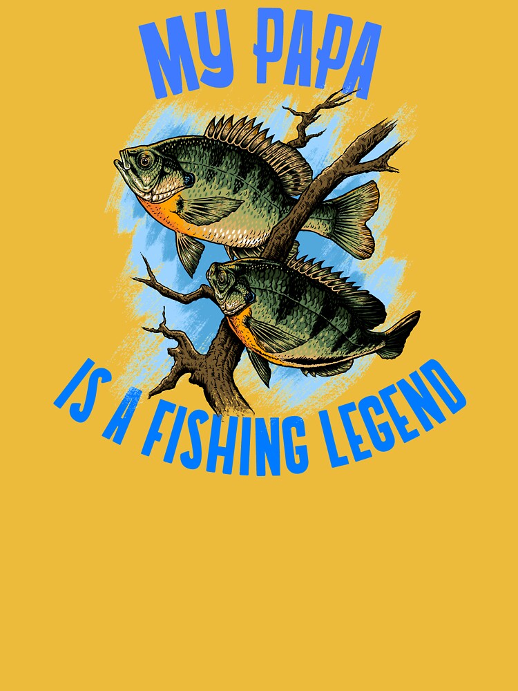 Funny Fishing Father - My Dad Is Fishing Legend design Kids T