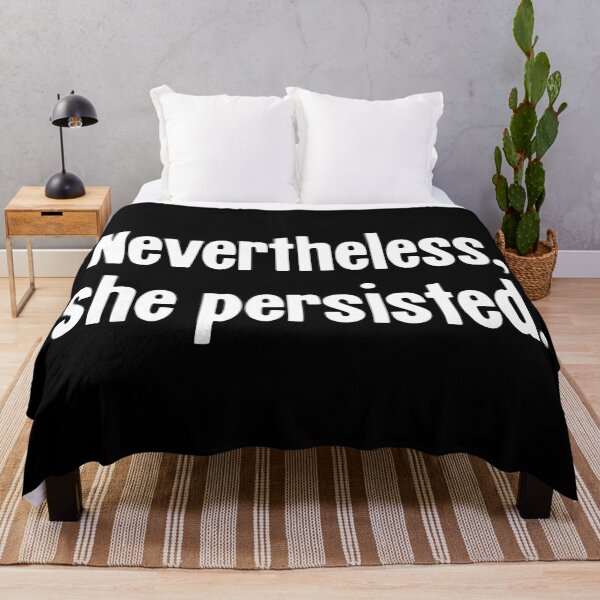 Item preview, Nevertheless, She Persisted designed and sold by Good-Looking Corpse.