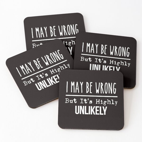 Item preview, I May Be Wrong But It's Highly Unlikely, Funny Shirt, holidays gift designed and sold by Smart Side.