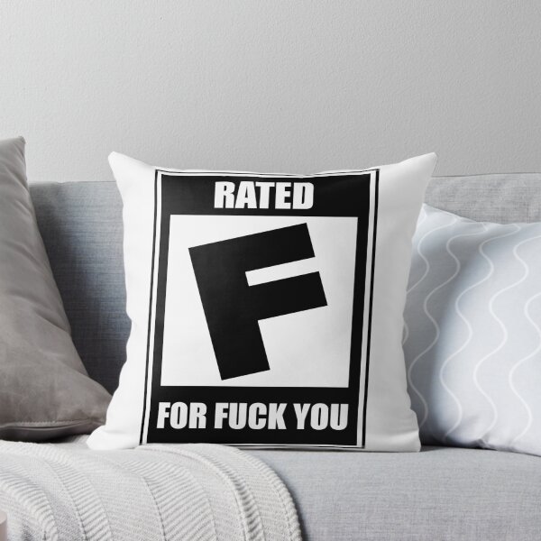 Item preview, Rated F For Fuck You designed and sold by Good-Looking Corpse.