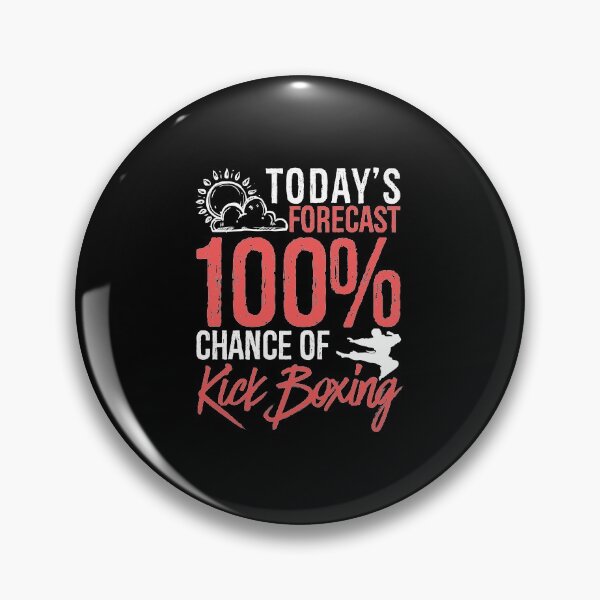 Item preview, Today's Forecast 100% Chance of Kickboxing Funny Martial Arts Gift Idea designed and sold by Orange Pieces.