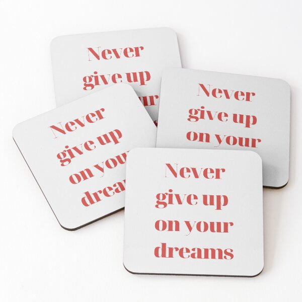 Item preview, Never give up on your dreams designed and sold by EnlightParis.