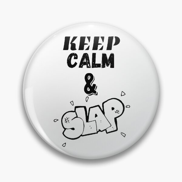 Item preview, Keep Calm & Slap designed and sold by RIVEofficial.