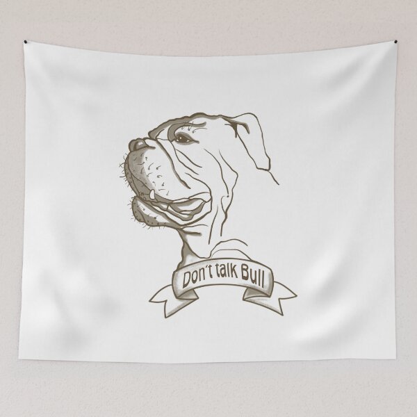 Item preview, Bulldog, Don’t talk Bull. Cartoon.  designed and sold by DebbieJoyArt.