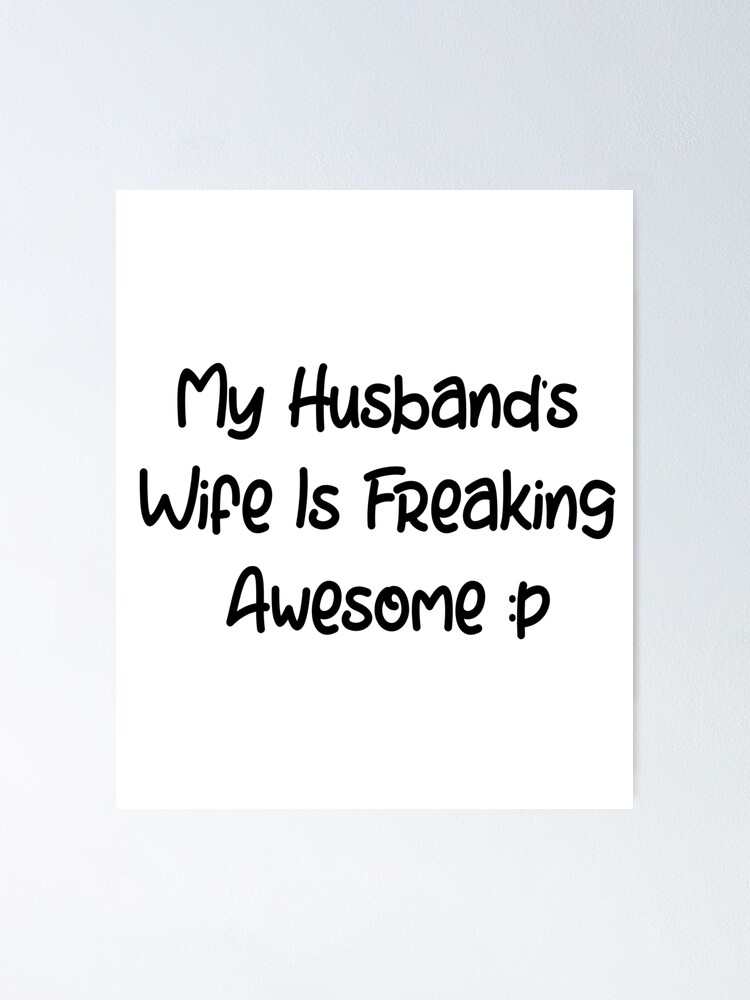 My Husband's Wife Is Freaking Awesome, Funny Quotes, wedding present,  husband gift