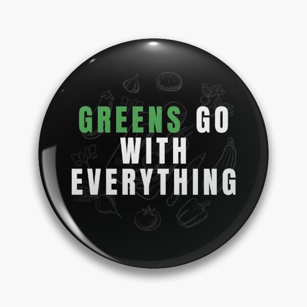 Item preview, Greens Go With Everything - Vegan Cuisine designed and sold by m95sim.