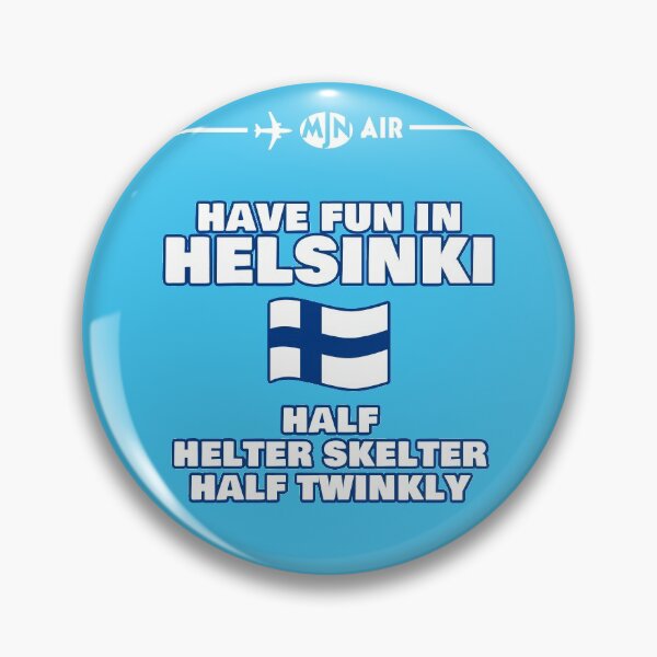 Item preview, Have Fun in Helsinki designed and sold by BeyondGraphic.