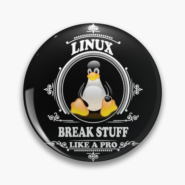 Artikelvorschau, Cybersicherheit – Linux – Machen Sie Dinge kaputt wie ein Profi entworfen und verkauft von clubtee.