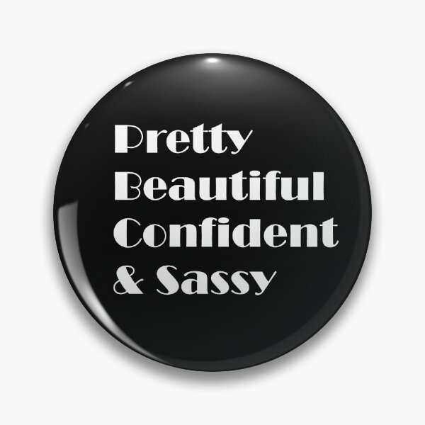 Item preview, Pretty, Beautiful, Confident, & Sassy designed and sold by ThingsByJoy.
