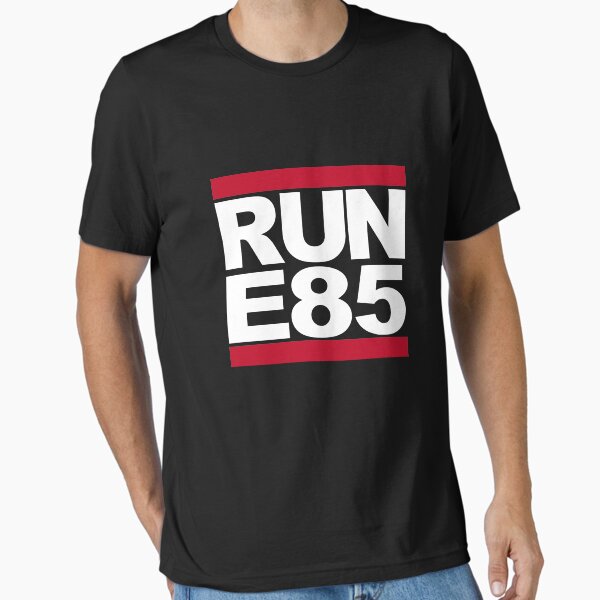 Item preview, RUN E85 designed and sold by hoddynoddy.
