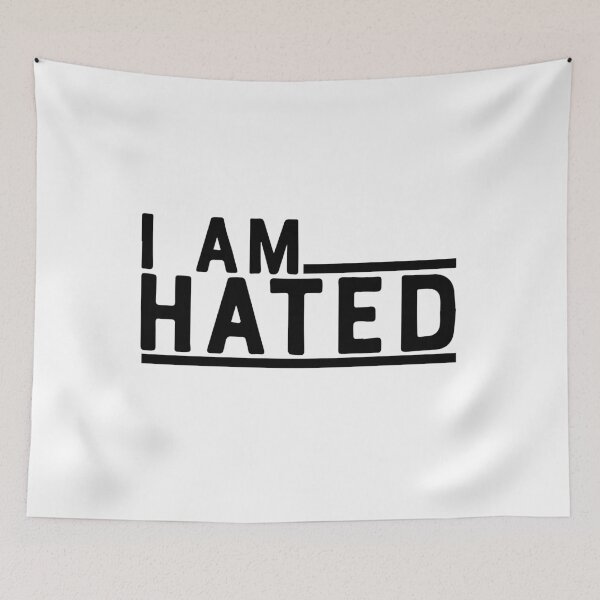 Item preview, I AM HATED designed and sold by phassystore.