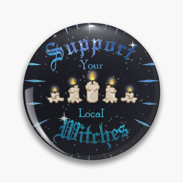 Item preview, Support Your Local Witches designed and sold by NicholiCosplay.