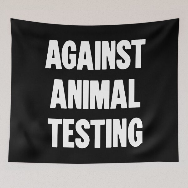 Item preview, Against Animal Testing designed and sold by Good-Looking Corpse.
