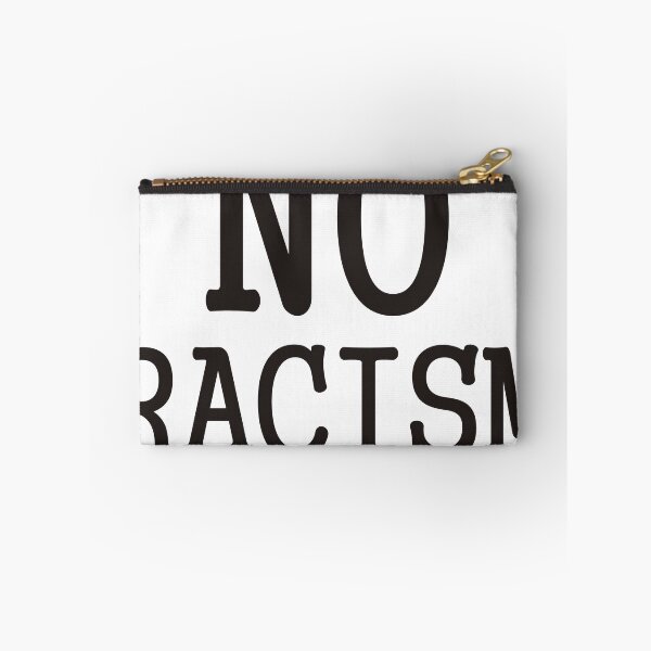 Item preview, No Racism designed and sold by PGUSTTAV.