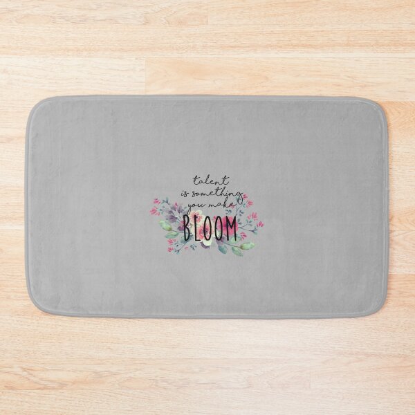 Item preview, talent is something you make bloom v2 designed and sold by kozmiclatte.