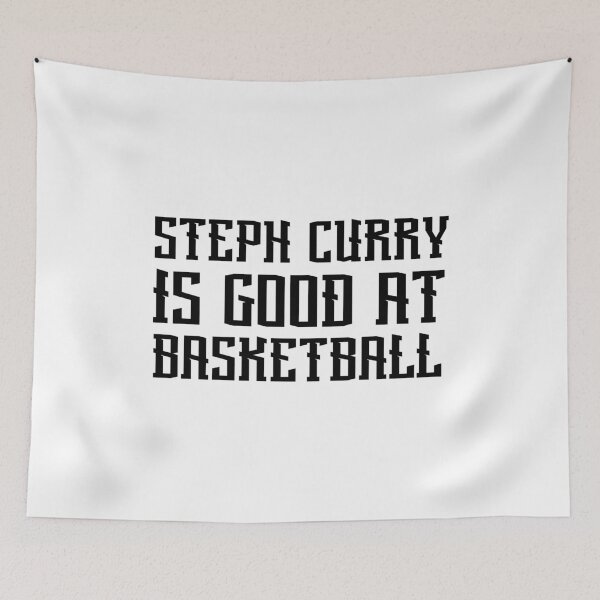 Item preview, Steph Curry is good at basketball designed and sold by Nouni-abdo.