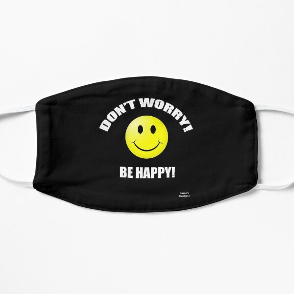 Don't Worry Be Happy (Smiley Face) - Jame's Designs Mask