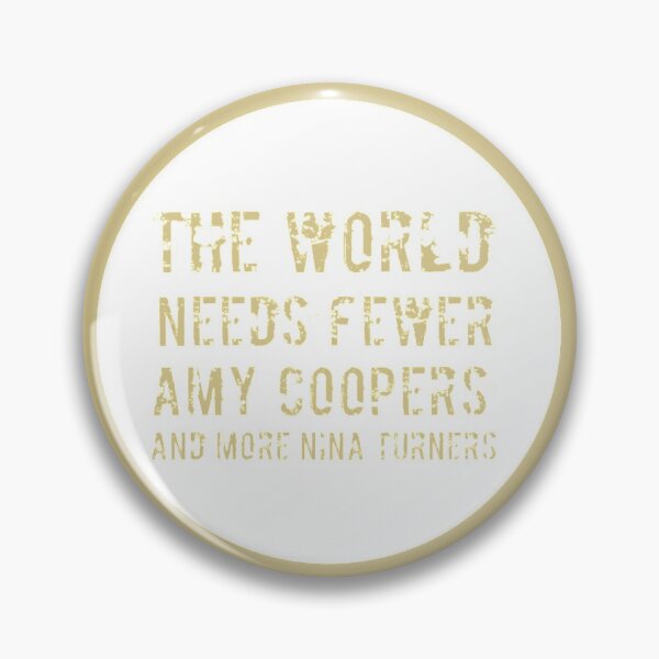 Item preview, Fewer Amy Coopers, More Nina Turners Black Lives Matter designed and sold by 1stAmendMerch.