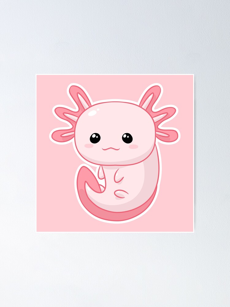 Kawaii Pink Baby Axolotl Poster By Vapcool Redbubble